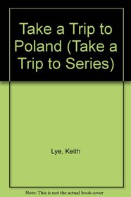 Poland (Take a Trip to Series)