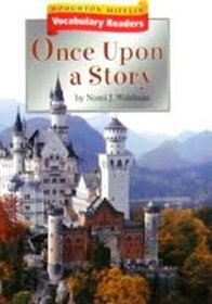 Houghton Mifflin Vocabulary Readers: Theme 5 Focus on Level 3 Focus on Fairy Tales - Once Upon a Story