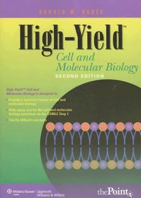 High-Yield Cell and Molecular Biology, 2nd Edition (High-Yield Series)