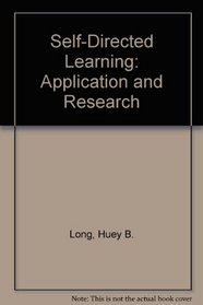 Self-Directed Learning: Application and Research