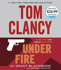 Tom Clancy Under Fire: A Jack Ryan Jr. Novel