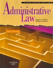 Black Letter Outline on Administrative Law (Black Letter Outlines)