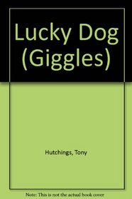 Lucky Dog (Giggles)