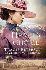 The Heart's Choice (Jewels of Kalispell, Bk 1)