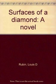 Surfaces of a diamond: A novel