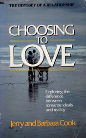 Choosing to Love: The Odyssey of a Relationship