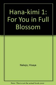 Hana-kimi 1: For You in Full Blossom