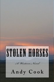 Stolen Horses: A Western Novel