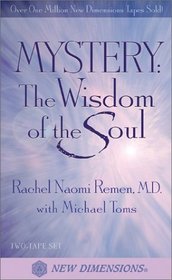 Mystery: The Wisdom of the Soul