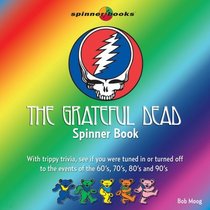 Spinner Books: The Grateful Dead