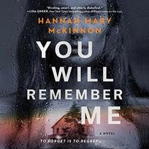 You Will Remember Me: A Novel