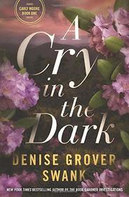 A Cry in the Dark (Carly Moore, Bk 1)