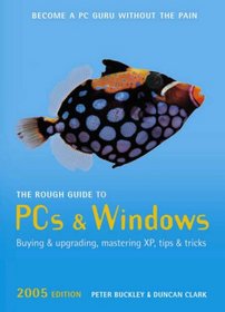 The Rough Guide to Personal Computers 2 (Rough Guide Internet/Computing)