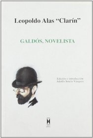 Galdos, novelista (Serie Literatura y pensamiento) (Spanish Edition)