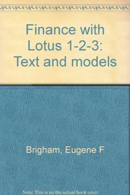 Finance with Lotus 1-2-3: Text and models