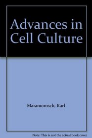 Advances in Cell Culture