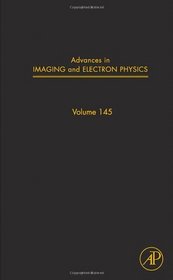 Advances in Imaging and Electron Physics, Volume 145