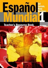 Espanol Mundial: Teacher's Resource Book v.1 (Vol 1)