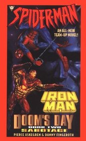 Spider-Man and Iron Man: Sabotage (Doom's Day)