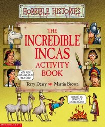 Incredible Incas Activity Book (Horrible Histories S.)