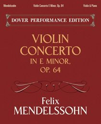 Violin Concerto in E Minor, Op. 64: with Separate Violin Part (Dover Chamber Music Scores)