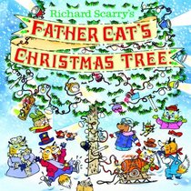 Richard Scarry's Father Cat's Christmas Tree (Look-Look Books)