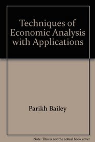 Techniques of Economic Analysis with Applications