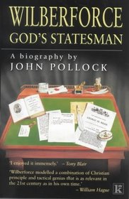 Wilberforce: God's Statesman