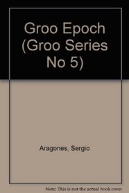 Groo Expos (Groo Series No 5)