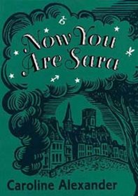 Now You Are Sara: A Memoir