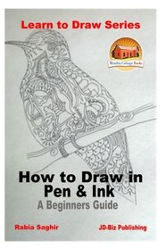 How to Draw in Pen & Ink - A Beginners Guide