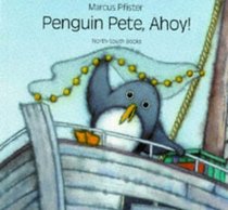 Penguin Pete, Ahoy