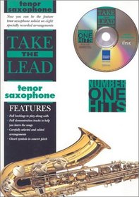 Take the Lead Number One Hits: Tenor Saxophone (Book & CD)