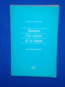 Saussure, une science de la langue (Philosophies) (French Edition)