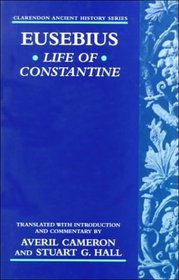 Life of Constantine (Clarendon Ancient History Series)