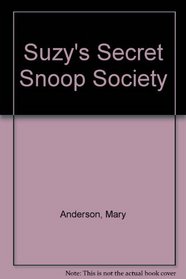 Suzy's Secret Snoop Society