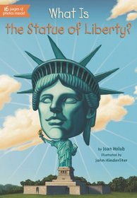 What Is the Statue of Liberty? (What Was...?)
