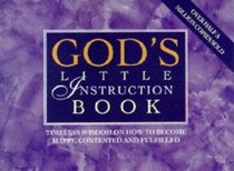 God's Little Instruction Book II: More Inspirational Wisdom on How to Live a Happy and Fulfilled Life