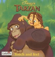 Tarzan: Touch and Feel Book (Disney: Film & Video)