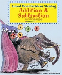 Animal Word Problems Starring Addition and Subtraction (Math Word Problems Solved)