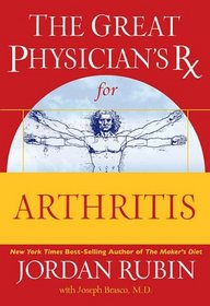 The Great Physician's Rx for Arthritis (Great Physican's RX)