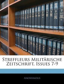 Streffleurs Militrische Zeitschrift, Issues 7-9 (German Edition)