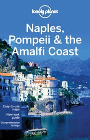 Naples Pompeii and the Amalfi Coast (Regional Guide)