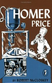 Homer Price (Homer Price, Bk 1)