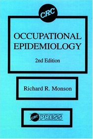 Occupational Epidemiology, Second Edition