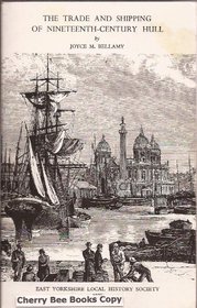 The Trade and Shipping of Nineteenth-century Hull