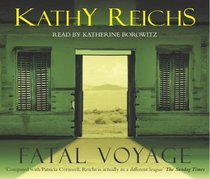 Fatal Voyage (Temperance Brennan, Bk 4) (Unabridged Audio CD)
