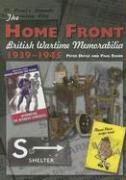 The Home Front: British Wartime Memorabilia, 1939-1945 (Crowood Collectors' Series)