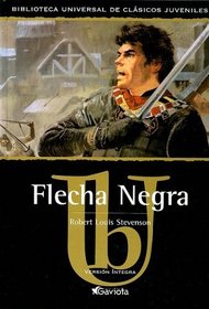 Flecha Negra (Biblioteca Universal) (Spanish Edition)