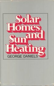 Solar Homes and Sun Heating